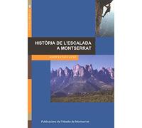 Història de l'escalada a Montserrat: 50 (Cavall Bernat)