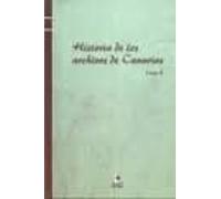 Historia De Los Archivos De Canarias (tomo Ii)