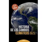 Historia de los cambios climáticos (Historia y biografías)