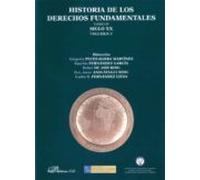 Historia De Los Derechos Fundamentales. Tomo Iv. Siglo Xx. Volume N V.