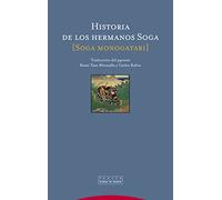 Historia De Los Hermanos Soga: [Soga monogatari] (Pliegos de Oriente)