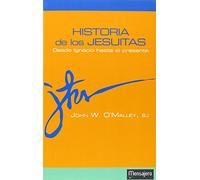 Historia De Los jesuitas: Desde Ignacio hasta el presente: 14 (Principio y Fundamento)