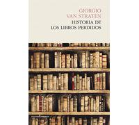 Historia De Los Libros Perdidos (ENSAYO)