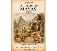 Historia de los Mayas Breve