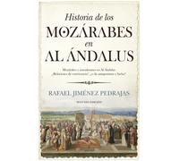 Historia de los mozárabes en Al Ándalus | Rafael Jiménez Pedrajas