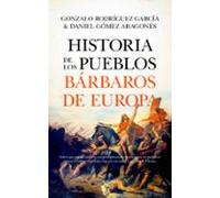 Historia De Los Pueblos Barbaros De Europa