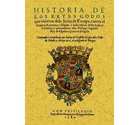 Historia de los Reyes Godos Que Vinieron de La Scitia de Europa Contra el Imperio Romano...: 1