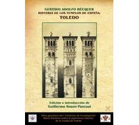 HISTORIA DE LOS TEMPLOS DE TOLEDO-BÉCQUER (Ayuntamiento) (ESTUDIOS TOLEDANOS)