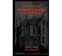 Historia de los vampiros y de los espectros maléficos (Biblioteca de terror del XIX)