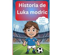 Historia de Luka Madridc: Un gran jugador de fútbol