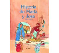 Historia de María y José (Libros ilustrados)