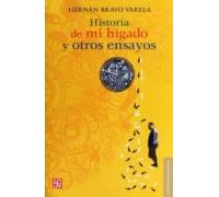 Historia De Mi Hígado Y Otros Ensayos (ebook)