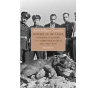 Historia De Mr. Sabas Domador De Leones Y De Su Admirable Familia Del