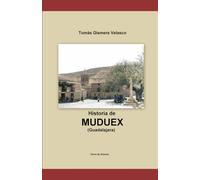 HISTORIA DE MUDUEX (Guadalajara)