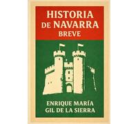 Historia de Navarra Breve (Historia de los Pueblos Breve)