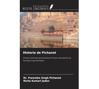 Historia de Pichanot: Dinastía real Kshatriya Suryavanshi Pichanot Kachwaha El rey Pachayan Singh Kachwaha