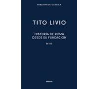 Historia De Roma Desde Su Fundación Iv-vii (ebook)