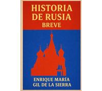 Historia de Rusia Breve (Historia de los Pueblos Breve)