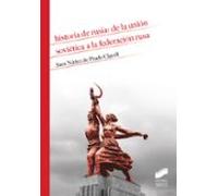 Historia De Rusia: de La Unión Soviética A la federación Rusa: 10