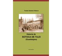 HISTORIA DE SOTOCA DE TAJO (Guadalajara)