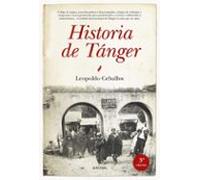 HISTORIA DE TÁNGER: Memoria de la ciudad internacional