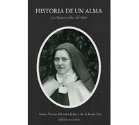 Historia de un Alma: Las Misericordias del Señor