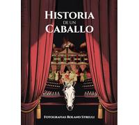 Historia de un caballo: Fotografías de Roland Streuli