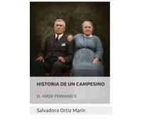 Historia de un campesino
