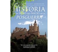 Historia de un niño que nació en la posguerra