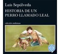 Historia De Un Perro Llamado Leal (audiolibro)