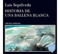 Historia De Una Ballena Blanca (audiolibro)