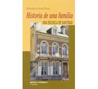 Historia de una familia: Una escuela de santidad (KARMEL)