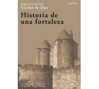 Historia de una fortaleza