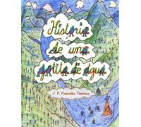 Historia de una gotita de agua: El viaje de Goty