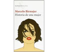 Historia de una mujer: 1 (Biblioteca Breve)