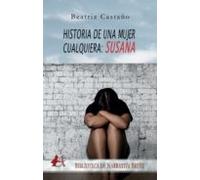 Historia De Una Mujer Cualquiera: Susana (ebook)