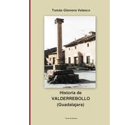 Historia de VALDERREBOLLO (Guadalajara)