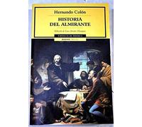 Historia del almirante (Cronicas De America / America Chronicles)
