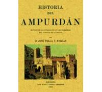 Historia Del Ampurdán: Estudio de La Civilización En las Comarcas Del Norte de Cataluña