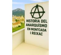 Historia del Anarquismo en Montcada i Reixac