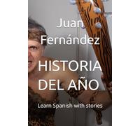 Historia del año: Learn Spanish With Stories