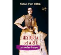 Historia Del Arte Con Nombre De Mujer