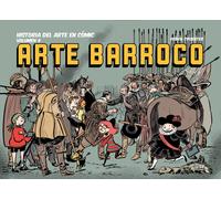 Historia del arte en cómic. Arte Barroco (Vol. 4) | Pedro Cifuentes
