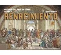 Historia Del Arte En Comic: El Renacimiento