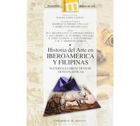Historia del Arte en Iberoamérica y Filipinas: Materiales didácticos III: Artes plásticas: 27 (Manuales Major/ Humanidades Historia)