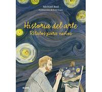 Historia Del arte. Relatos para Niños (BLUME)