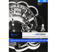 Historia del arte y de la arquitectura moderna (1930-1989): 28 (UPCGrau)