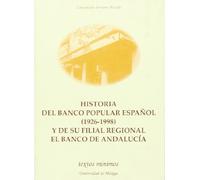 Historia del Banco Popular Español (1926-1998) y de su filial regional el Banco de Andalucía: 47 (Textos Mínimos)