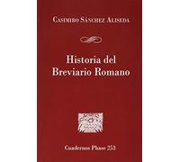 Historia Del Breviario Romano: 253 (Cuadernos Phase)