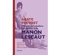 Historia del Caballero Des Grieux y de Manon Lescaut: 14 (Tiempo de Clásicos)